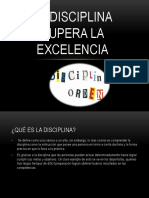 La Disciplina Supera La Excelencia