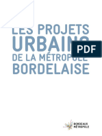 Les Projets Urbaines de La Métropole Bordelaise