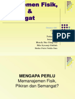 Manajemen Fisik, Pikiran & Semangat