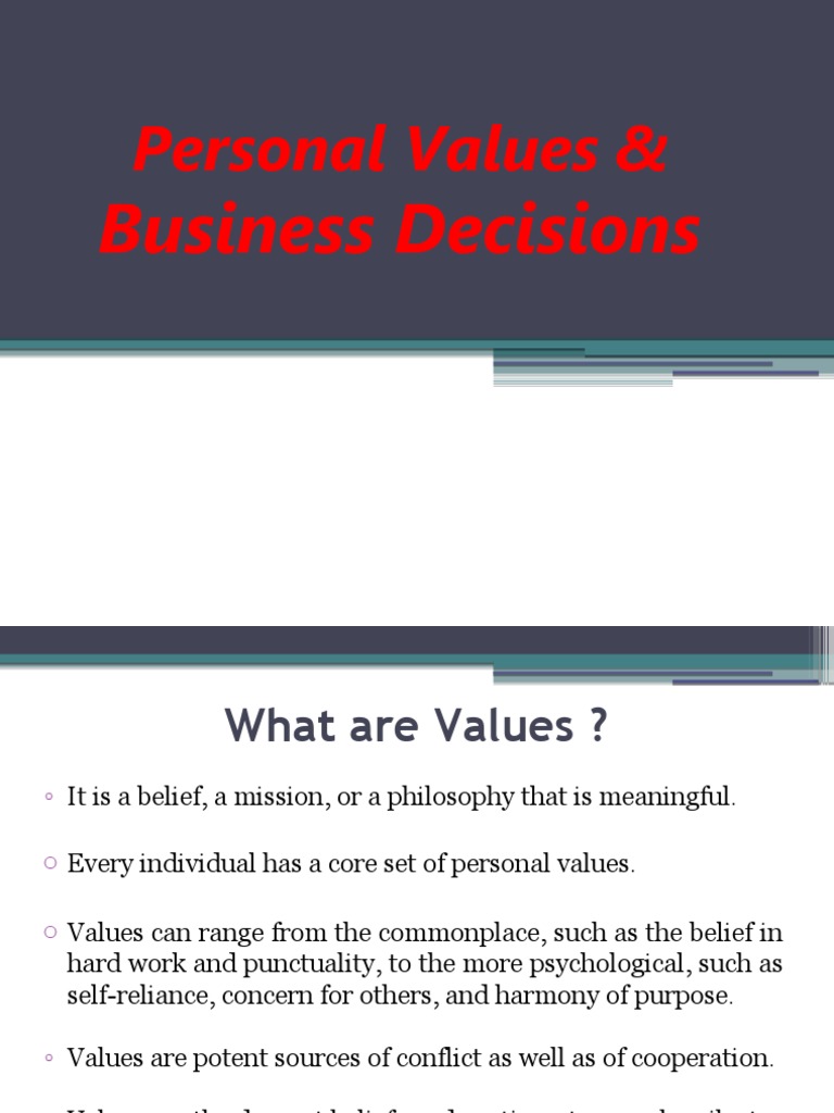 Personal Values & Biz. Decission | PDF | Value (Ethics) | Decision Making