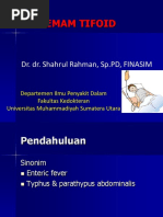 Demam Tifoid: Dr. Dr. Shahrul Rahman, SP - PD, FINASIM