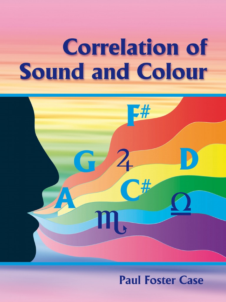 Correlation of Sound and Colour Paul Foster Case PDF In