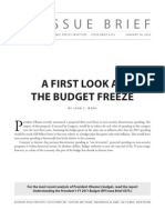 A First Look at the Budget Freeze