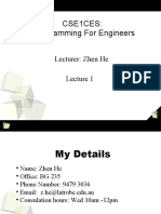 Cse1Ces: C Programming For Engineers: Lecturer: Zhen He