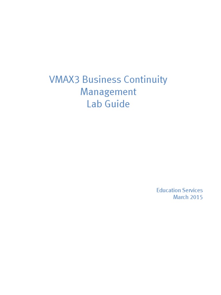 VMAX3 Business Continuity Management Lab Guide PDF File System