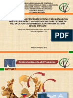 Presentacióntesis (1) EVALUACIÓN DE LAS PROPIEDADES FÍSICAS Y MECÁNICAS DE UN MORTERO POLIMÉRICO NO CONVENCIONAL PARA OPTIMAR SU USO EN LA PLANTA DE PREMEZCLADOS VINCOMIX MATURÍN ESTADO MONAGAS