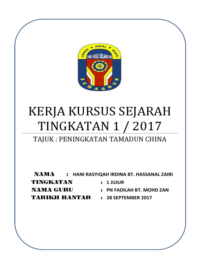 Kerja Kursus Sejarah Tingkatan 1 Dina Peningkatan Tamadun China Pdf