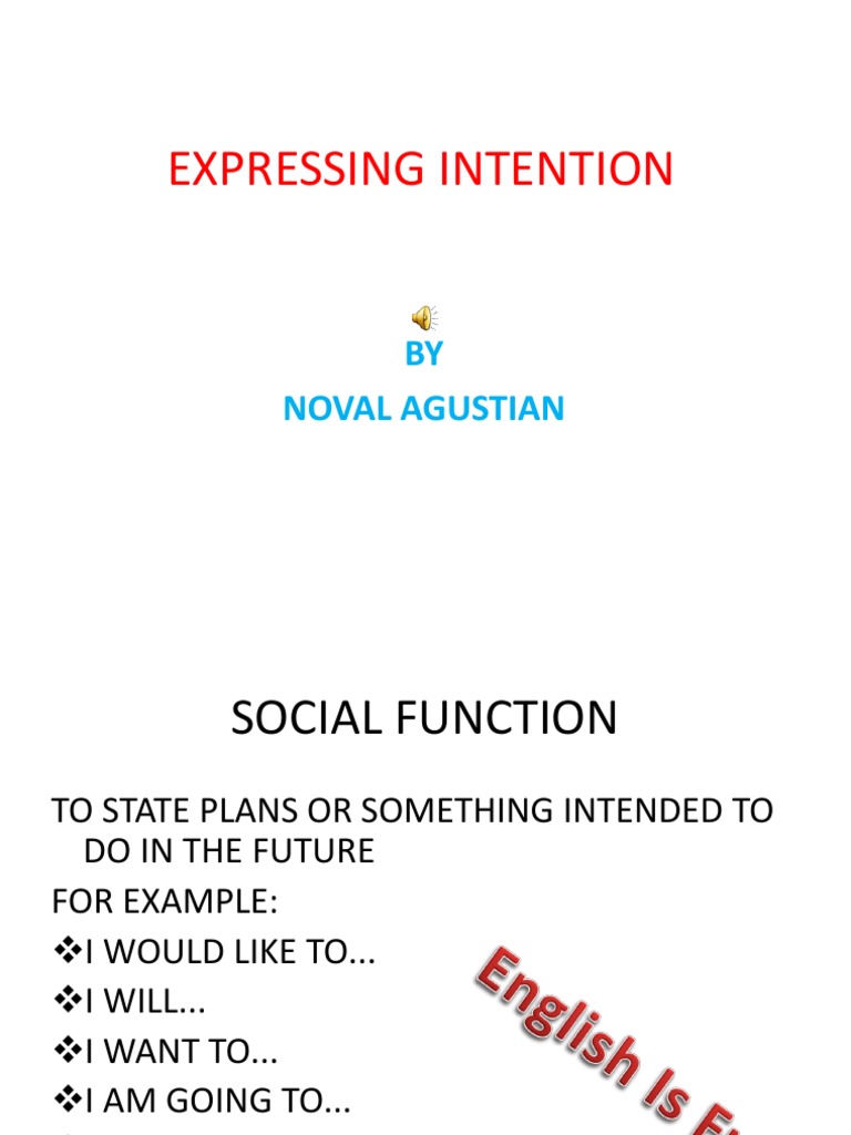 Expressing Intention