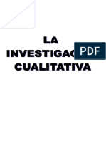 La Investigacion Cualitativa