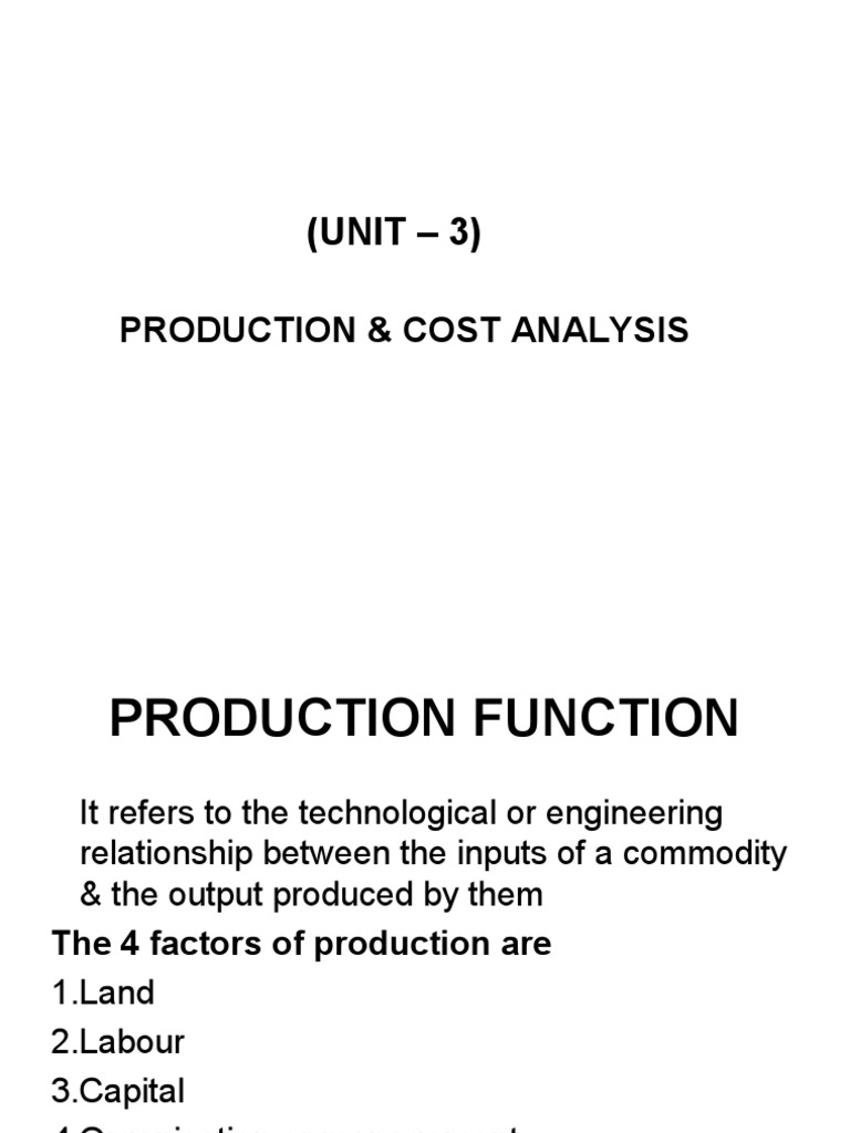 Production and Cost Analysis Overview | PDF | Production Function ...