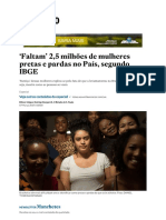 Faltam' 2,5 Milhões de Mulheres Pretas... País, Segundo IBGE - Brasil - Estadão