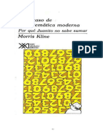Kline Morris - El Fracaso de La Matematica Moderna - Por Que Juanito No Sabe Sumar