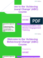 Welcome To The Achieving Behavioural Change' (ABC) Course: Communication and Worker Engagement Training