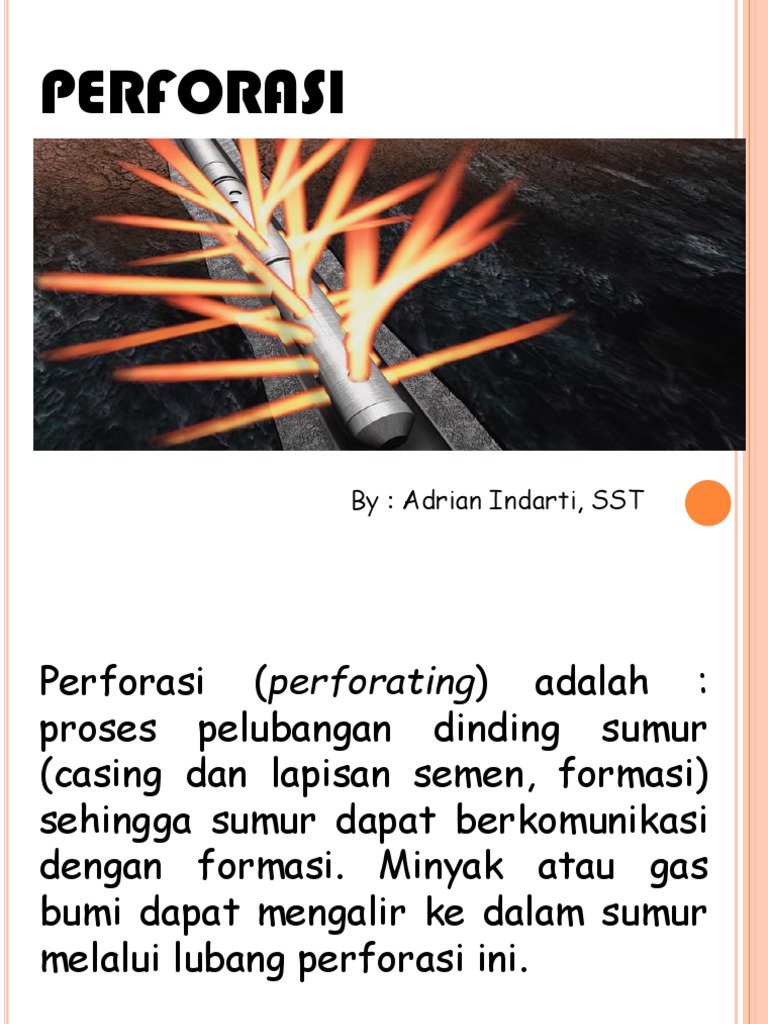 Proses dan Teknik Perforasi Sumur | PDF