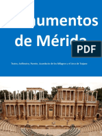 Monumentos de Mérida: Teatro, Anfiteatro, Puente, Acueducto de Los Milagros y El Arco de Trajano