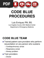 Code Blue Procedures: Luis Enriquez RN, BS