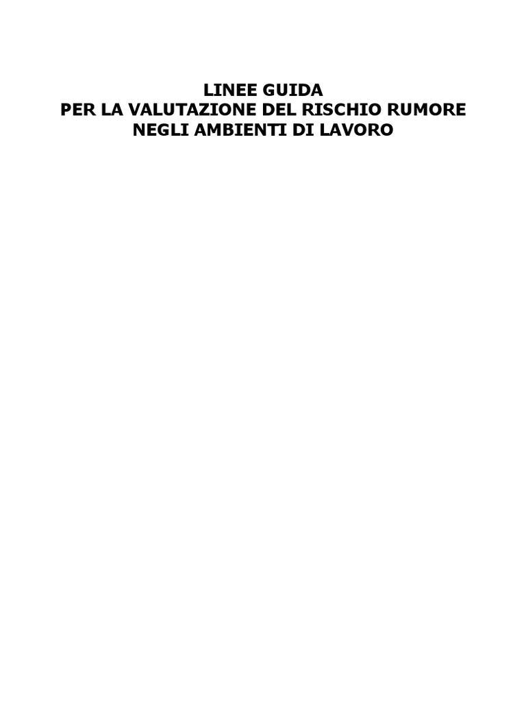 LINEE GUIDA Per La Valutazione Del Rischio Rumore Negli Ambienti Di ...