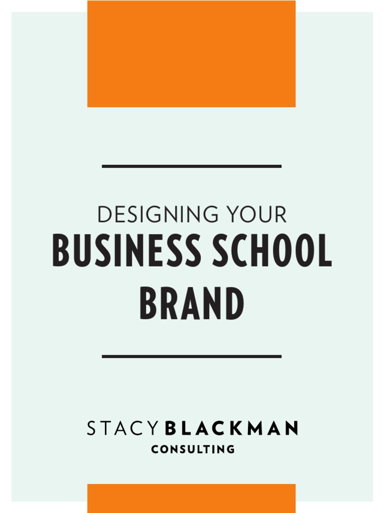 Designing Your Business School Brand Pdf Brand Leadership