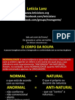 O CORPO DA ROUPA - A Pessoa Transgênera Entre a Transgressão e a Conformidade Com as Normas de Gênero [Letícia Lanz]