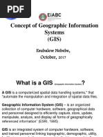 Concept of Geographic Information Systems (GIS) : Esubalew Nebebe, October