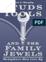 Studs, Tools, and The Family Jewels Metaphors Men Live by