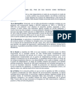 Pricipales Problemas Del Pais en Sus Inicios Como Republica Independiente