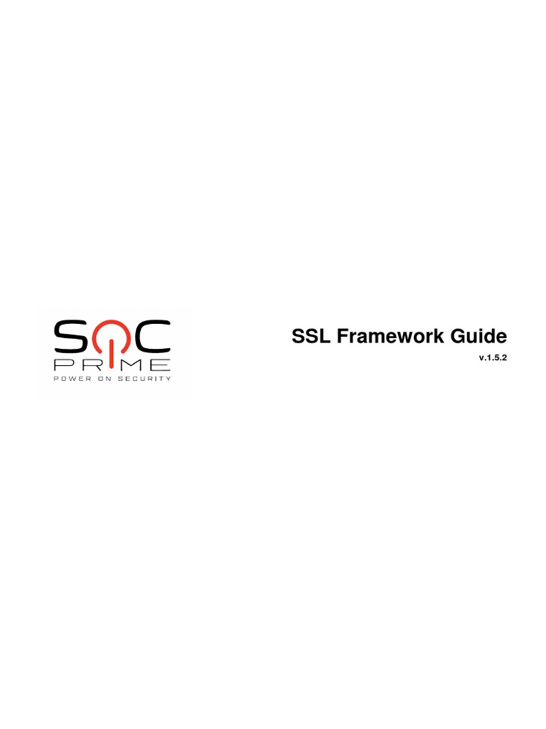 SOC Prime SSL Framework v.1.5.2 Guide | PDF | Transport Layer Security ...