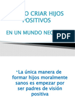 Como Criar Hijos Positivos