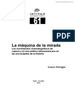 Velleggia, S. - La Máquina de La Mirada. Los Movimientos Cinematográficos de Ruptura y El Cine Político Latinoamericano PDF