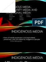 Indigenous Media Community Media and Tradiotional Media