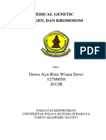 Medical Genetic Dna, Gen, Dan Kromosom: Dewa Ayu Rina Wiana Dewi 12700058 2012B