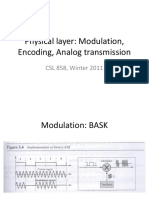 Physical Layer: Modulation, Encoding, Analog Transmission: CSL 858, Winter 2011