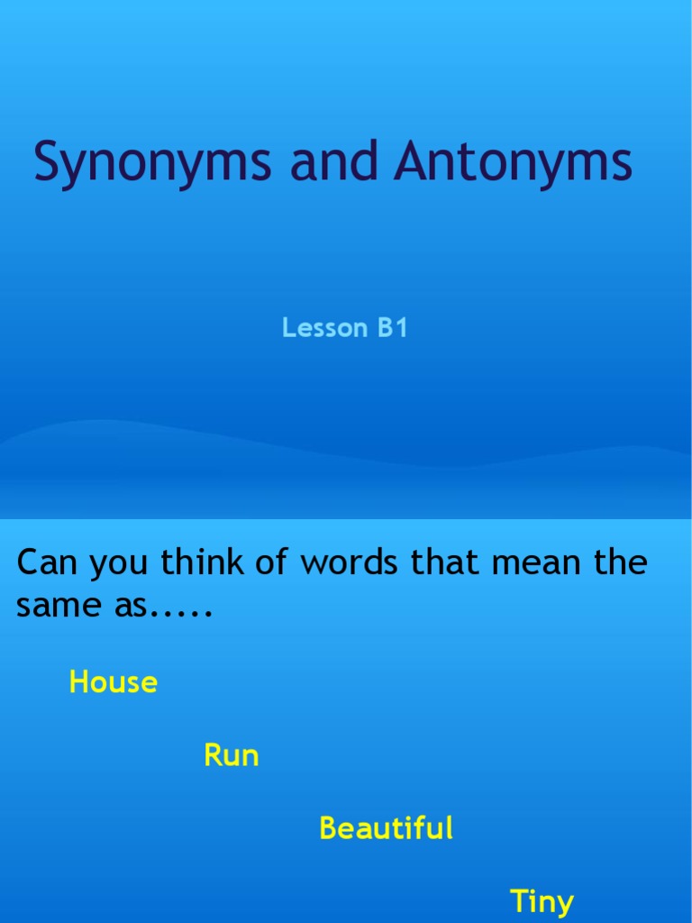 Synonyms and Antonyms for Kids | PDF | Lexicology | Lexical Semantics