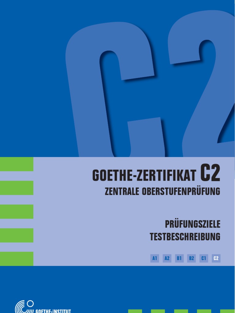 Prufungsziele Testbeschreibung Goethe Zertifikat C2 Zop