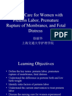Nursing Care For Women With Preterm Labor, Premature Rupture of Membranes, and Fetal Distress
