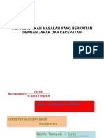 Menyelesaikan Masalah Yang Berkaitan Dengan Jarak Dan Kecepatan