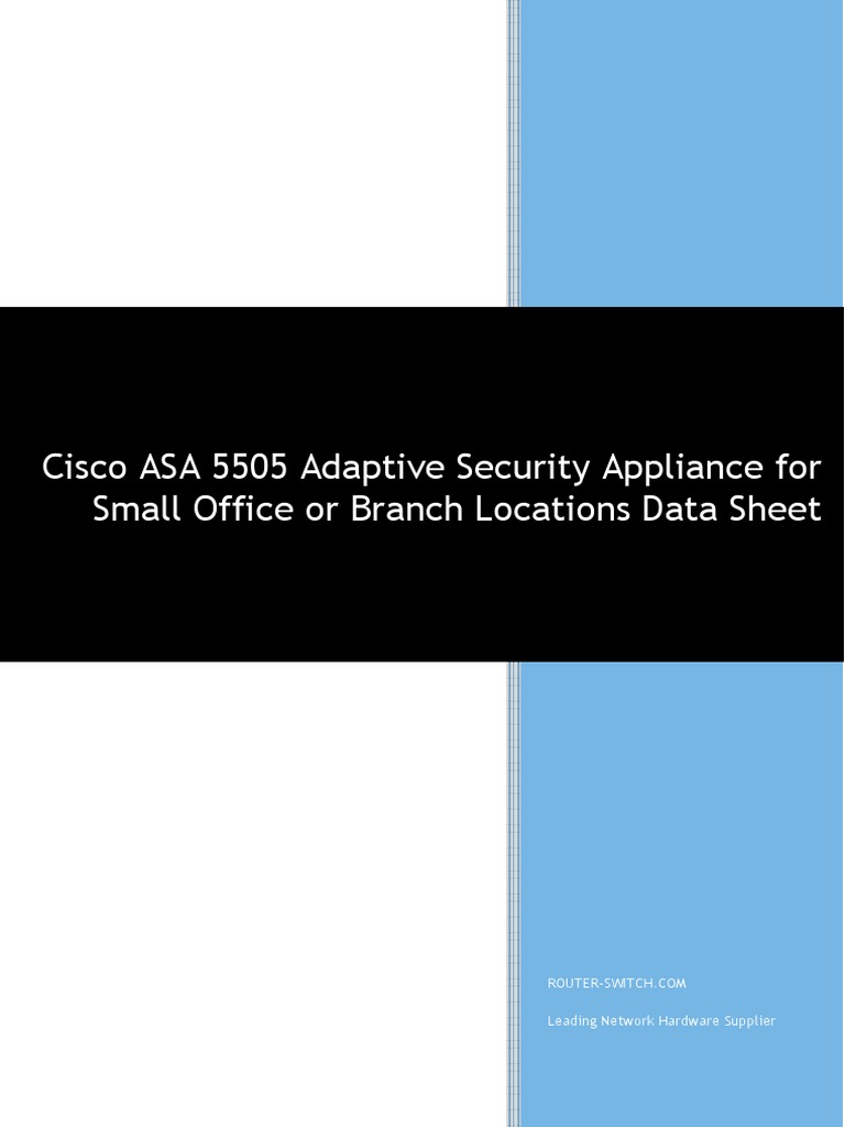Cisco Asa 5505 Adaptive Security Appliance For Small Office Or Branch Locations Data Sheet Virtual Private Network Computer Network
