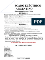 Historia y evolución del mercado eléctrico argentino: Funcionamiento, crisis e instituciones