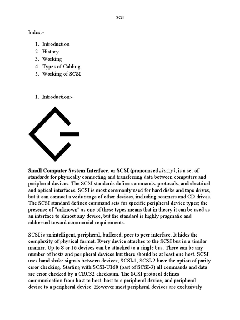 Small Computer System Interface, or SCSI (Pronounced Skuzzy), Is A Set ...