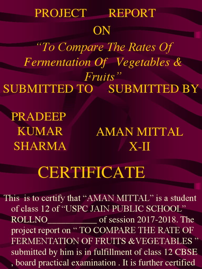 To Compare The Rate of Fermentation of Fruits and Vegetable Juices Are As Follows 1. Apple Juice