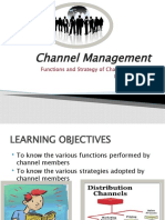 Channel Management: Functions and Strategy of Channel Members Presented By:-Ravi Prakash