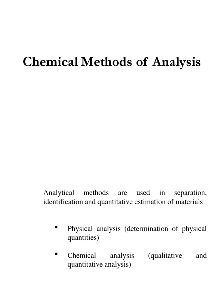 A Comprehensive Guide to Chemical Methods of Analysis Covering