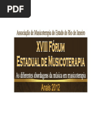 Anais-XVIII-FoÃÅrum-de-Musicoterapia-AMT-RJ-2012.pdf