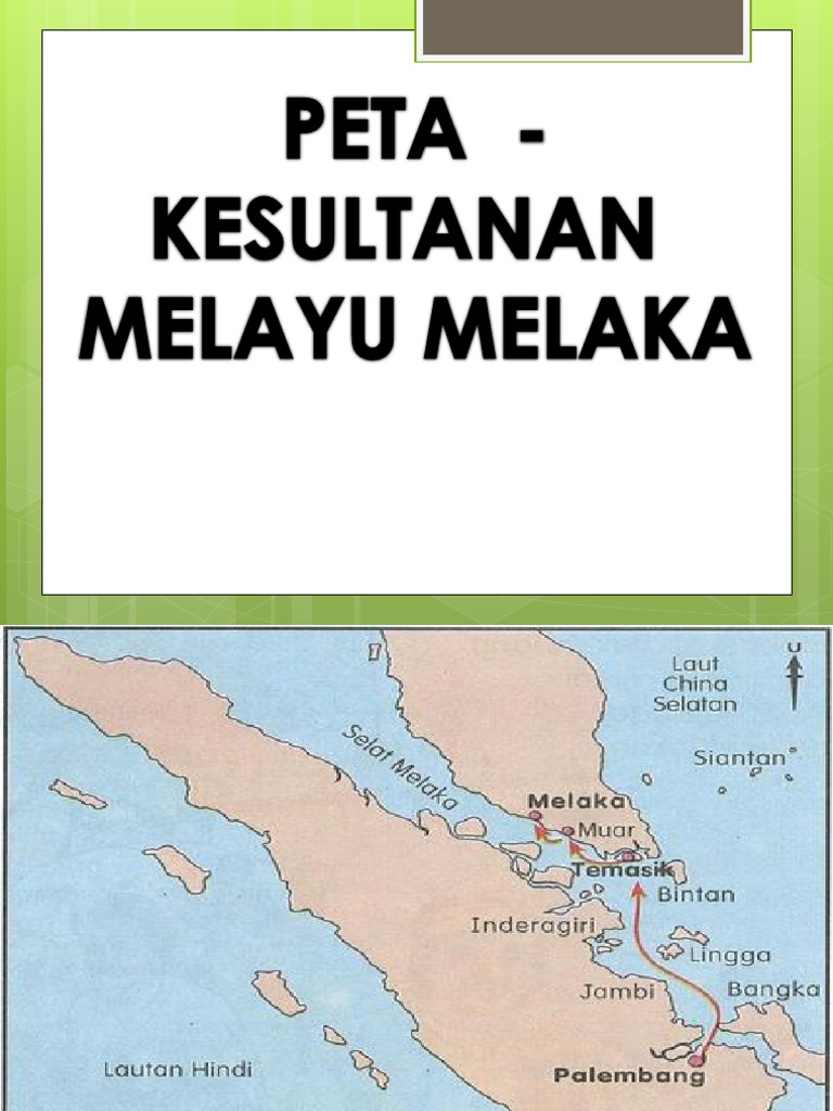 Peta - Kesultanan Melayu Melaka