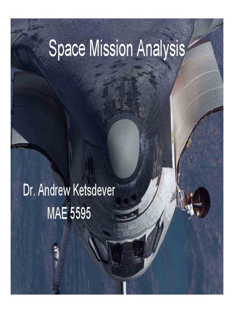 Space Mission Analysis: Dr. Andrew Ketsdever MAE 5595 | PDF | Saturn ...