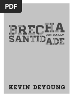 A Brecha Em Nossa Santidade - Kevin Deyoung