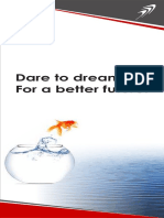 Dare To Dream. For A Better Future