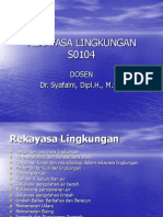 Rekayasa Lingkungan S0104: Dosen Dr. Syafalni, Dipl.H., M.SC
