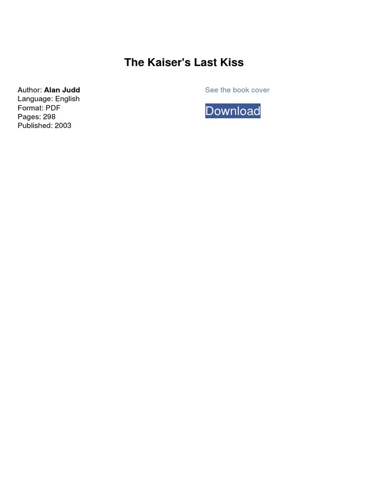 The Kaiser s Last Kiss by Alan Judd | Philosophical ...