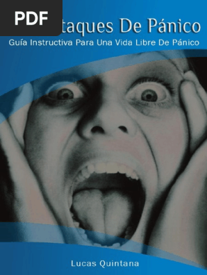 Alto Ataques De Panico Lucas Quintana Ataque De Panico Ansiedad